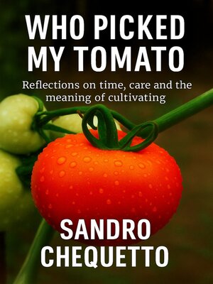 cover image of Who Picked My Tomato
